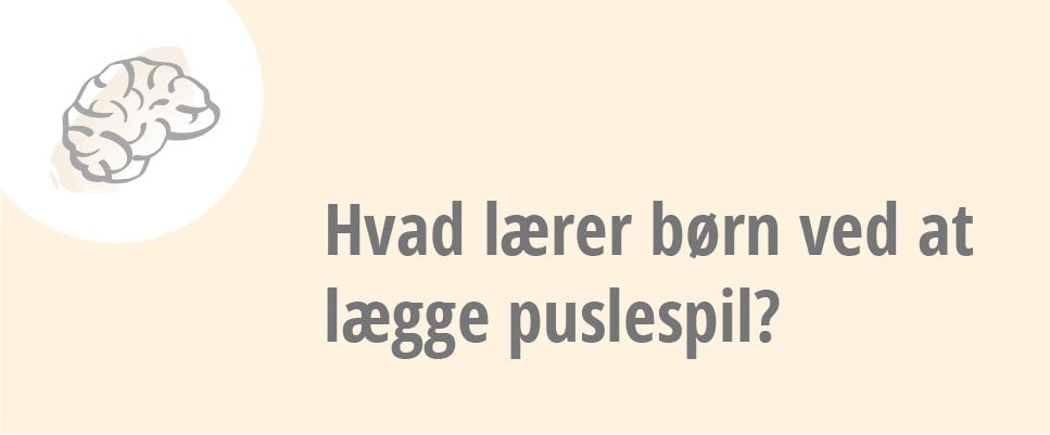 Hvad lærer børn ved at lægge puslespil?